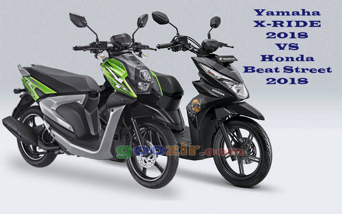 Honda Beat Street VS Yamaha X Ride 2018 Informasi Otomotif Online